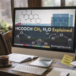 HCOOCH CH₂ H₂O Explained: Meaning, Structure, Reactions & Applications