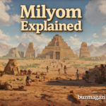 Milyom Explained: Meaning, Travel Guide, Cultural Significance & Complete Visitor’s Handbook (2026)