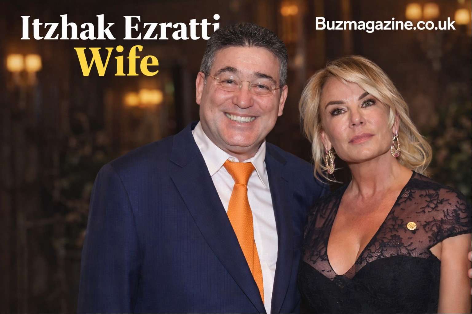 Itzhak Ezratti Wife: Anna Ezratti and Her Quiet Influence on GL Homes’ Success